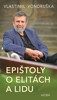 EPIŠTOLY O ELITÁCH A LIDU  - BREVIÁŘ POZITIVNÍ ANARCHIE 2.