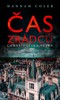 ČAS ZRÁDCŮ
