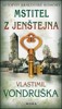 MSTITEL Z JENŠTEJNA - LETOPISY KRÁLOVSKÉ KOMORY