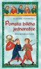 POMSTA BÍLÉHO JEDNOROŽCE-HŘÍŠNÍ LIDÉ KRÁLOVSTVÍ ČESKÉHO