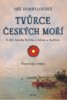 TVŮRCE ČESKÝCH MOŘÍ - O DÍLE JAKUBA KRČÍNA