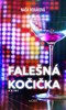 FALEŠNÁ KOČIČKA - 2. VYDÁNÍ