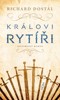 KRÁLOVI RYTÍŘI