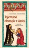 TAJEMSTVÍ ABATYŠE Z ASSISI - HŘÍŠNÍ LIDÉ KRÁLOVSTVÍ ČESKÉHO