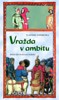 VRAŽDA V AMBITU - HŘÍŠNÍ LIDÉ KRÁLOVSTVÍ ČESKÉHO  4. VYDÁNÍ