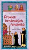 PROKLETÍ BRNĚNSKÝCH ŘEHOLNÍKŮ-HŘÍŠNÍ LIDÉ KRÁLOVSTVÍ ČESKÉHO