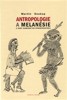 ANTROPOLOGIE A MELANÉSIE-Z DOBY KAMENNÉ DO KYBERPROSTORU
