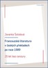 FRANCOUZSKÁ LITERATURA V ČESKÝCH PŘEKLADECH PO ROCE 1989