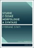 STUDIE Z ČESKÉ MORFOLOGIE A SYNTAXE  - VYBRANÉ STATI