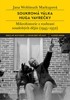 SOUKROMÁ VÁLKA HUGA VAVREČKY-MIKROHISORIE Z ROZHRANÍ DĚJIN