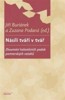 NÁSILÍ TVÁŘÍ V TVÁŘ-ZKOUMÁNÍ KALAMITNÍCH PODOB PATNERSKÝCH