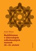 BUDDHISMUS V ŽIDOVSKÝCH NÁBOŽENSKÝCH TEXTECH 18.—21.STOLETÍ