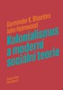 KOLONIALISMUS A MODERNÍ SOCIÁLNÍ TEORIE