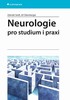 NEUROLOGIE PRO STUDIUM I PRAXI
