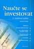 NAUČTE SE INVESTOVAT      2.ROZ.VYDÁNÍ