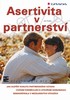 ASERTIVITA V PARTNERSTVÍ