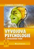 VÝVOJOVÁ PSYCHOLOGIE   2.AKT.VYDÁNÍ