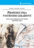 PROPEDEUTIKA VNITŘNÍHO LÉKAŘSTVÍ /NOVÉ VYDÁNÍ + TESTY/