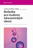 BIOFYZIKA PRO STUDENTY ZDRAVOTNICKÝCH OBORŮ