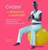 CVIČENÍ V TĚHOTENSTVÍ A ŠESTINEDĚLÍ