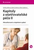 KAPITOLY Z OŠETŘOVATELSKÉ PÉČE II.