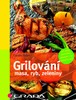 GRILOVÁNÍ MASA,RYB,ZELENINY