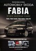 AUTOMOBILY ŠKODA FABIA 4.ROZŠ.VYDÁNÍ