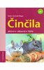 ČINČILA-AKTIVNÍ*ZÁBAVNÁ*HBITÁ