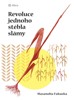REVOLUCE JEDNOHO STÉBLA SLÁMY