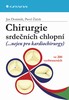 CHIRURGIE SRDEČNÍCH CHLOPNÍ (NEJEN PRO KARDIOCHIRURGY)