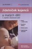 JÍDELNÍČEK KOJENCŮ A MALÝCH DĚTÍ