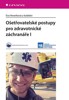 OŠETŘOVATELSKÉ POSTUPY PRO ZDRAVOTNICKÉ ZÁCHRANÁŘE I