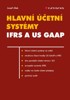 HLAVNÍ ÚČETNÍ SYSTÉMY:IFRS AUS GAAP
