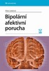 BIPOLÁRNÍ AFEKTIVNÍ PORUCHA