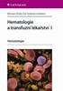 HEMATOLOGIE A TRANSFUZNÍ LÉKAŘSTVÍ I