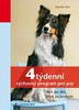 4 TÝDENNÍ VÝCHOVNÝ PROGRAM PRO PSY-DEN PO DNI, KROK ZA KROKE
