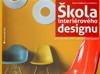 ŠKOLA INTERIÉROVÉHO DESIGNU