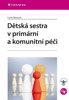 DĚTSKÁ SESTRA V PRIMÁRNÍ A KOMUNITNÍ PÉČI