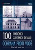 100 TRADIČNÍCH STAVEBNÍCH DETAILŮ-OCHRANA PROTI VODĚ