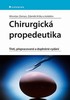 CHIRURGICKÁ PROPEDEUTIKA 3.VYD.