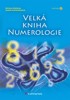 VELKÁ KNIHA NUMEROLOGIE