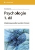 PSYCHOLOGIE 1.DÍL-UČEBNICE PRO SOCIÁLNÍ ČINNOST