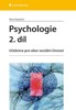 PSYCHOLOGIE 2.DÍL-UČEBNICE PRO OBOR SOCIÁLNÍ ČINNOST