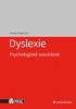 DYSLEXIE-PSYCHOLOGICKÉ SOUVISLOSTI