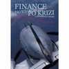 FINANCE PO KRIZI 3.ROZŠÍŘENÉ VYDÁNÍ