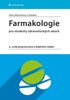 FARMAKOLOGIE-PRO STUDENTY ZDRAVOTNICKÝCH OBORŮ