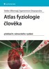 ATLAS FYZIOLOGIE ČLOVĚKA