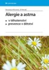 ALERGIE A ASTMA-V TĚHOTENSTVÍ,PREVENCE V DĚTSTVÍ