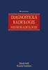 DIAGNOSTICKÁ RADIOLOGIE-NEURORADIOLOGIE