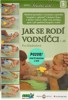 JAK SE RODÍ VODNÍČCI 1.DÍL